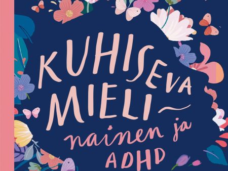 Kuhiseva mieli - nainen ja ADHD Fashion