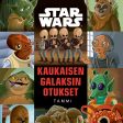 Star Wars. Kaukaisen galaksin otukset For Discount