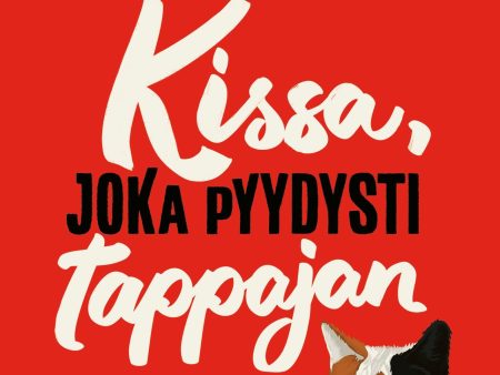 Kissa, joka pyydysti tappajan Online Hot Sale