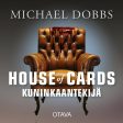 House of Cards - Kuninkaantekijä For Discount