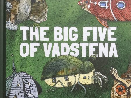 Big Five of Vadstena, The Fashion