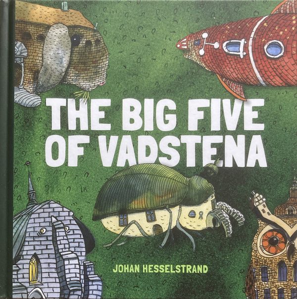 Big Five of Vadstena, The Fashion