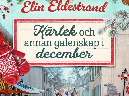 Kärlek och annan galenskap i december Supply