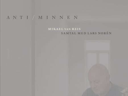 Anti minnen : samtal med Lars Norén Cheap