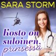 Kosto on suloinen, prinsessa Sale