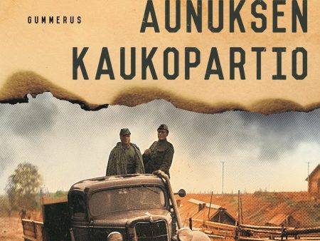 Aunuksen kaukopartio Online now