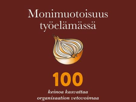 Monimuotoisuus työelämässä Hot on Sale