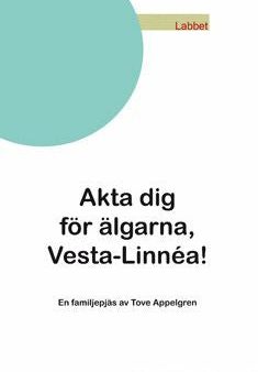 Akta dig för älgarna, Vesta-Linnéa! Online Sale