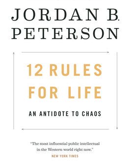 12 Rules for Life: An Antidote to Chaos For Discount