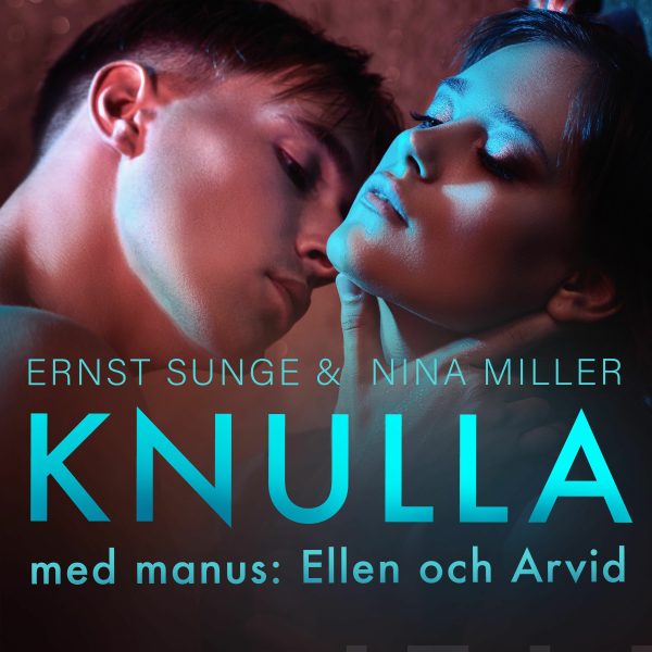 Knulla med manus: Ellen och Arvid - erotisk novell Supply