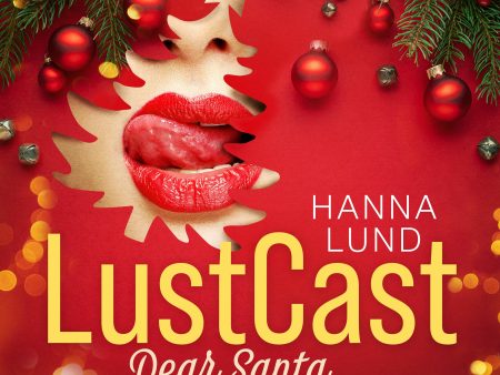 LustCast: Dear Santa... - 4 erotiska julavsnitt on Sale