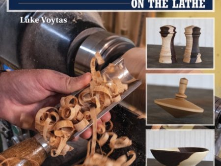 Complete Starter Guide to Woodturning on the Lathe Online Hot Sale