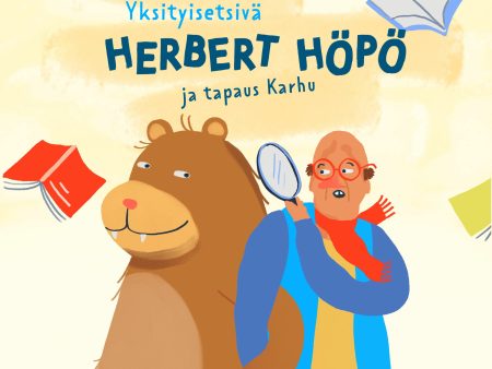 Yksityisetsivä Herbert Höpö ja tapaus Karhu Online Hot Sale