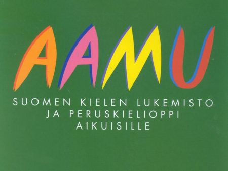 Aamu - Suomen kielen lukemisto ja peruskielioppi aikuisille For Sale