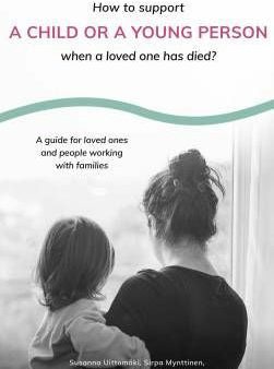 How to Support a Child or a Young Person when a Loved One Has Died? Online Hot Sale