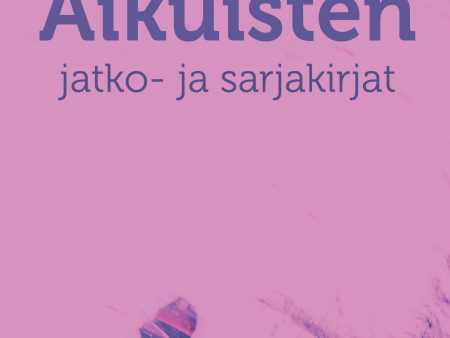 Aikuisten jatko- ja sarjakirjat Discount