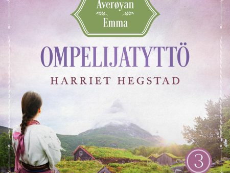 Ompelijatyttö – Averøyan Emma Discount