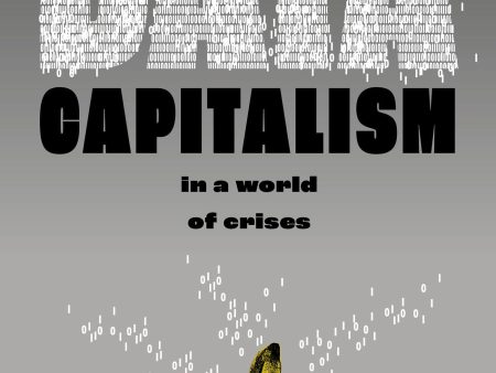 Datacapitalism in the World of Crises on Sale