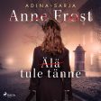 (Älä) tule tänne For Sale