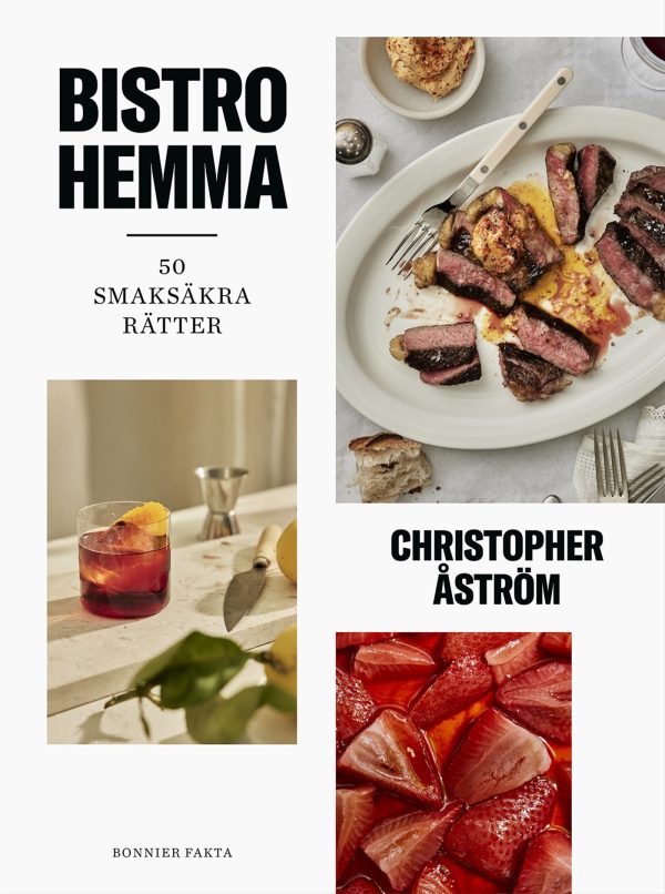 Bistro hemma : 50 smaksäkra rätter Online