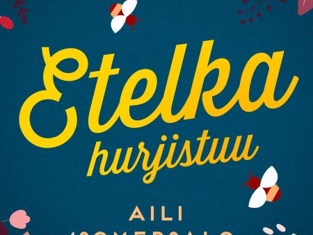 Etelka hurjistuu Online