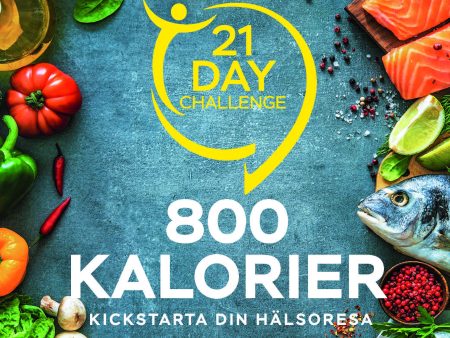 21 day challenge : 800 kalorier Fashion