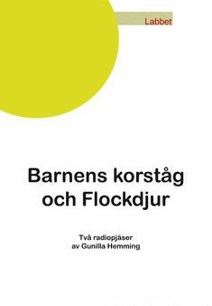 Barnens korståg och Flockdjur Online now