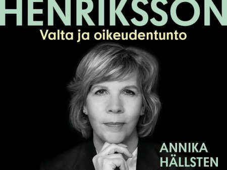 Anna-Maja Henriksson – Valta ja oikeudentunto on Sale