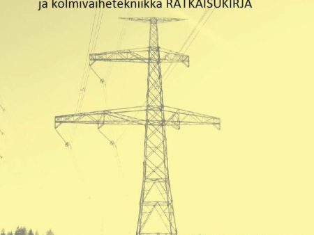 Sähkötekniikka 2021 sähköasennusharjoitukset ja kolmivaihetekniikka ratkaisut on Sale