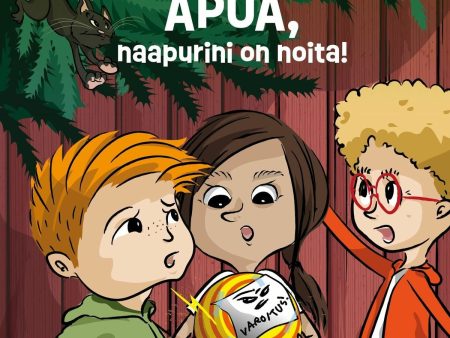 Apua, naapurini on noita! Discount