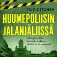 Huumepoliisin jalanjäljissä: Helsingin poliisin huumerikostutkintaa viideltä vuosikymmeneltä Online Sale