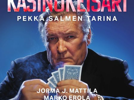 Kasinokeisari: Pekka Salmen tarina For Cheap