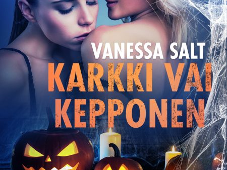 Karkki vai kepponen – eroottinen novelli For Sale