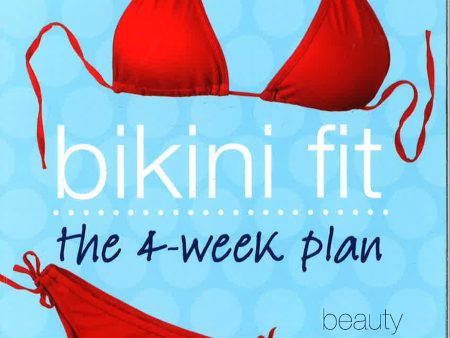 Bikini Fit: The 4-Week Plan Online now