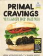 Primal Cravings: Your Favorite Foods Made Paleo Hot on Sale