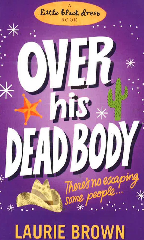 [Bargain corner] Over His Dead Body (A Little Black Dress Book) on Sale