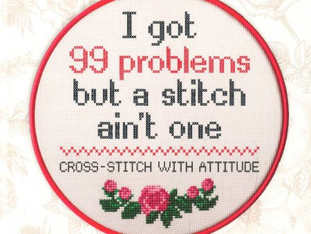 I Got 99 Problems But A Stitch Ain t One Sale