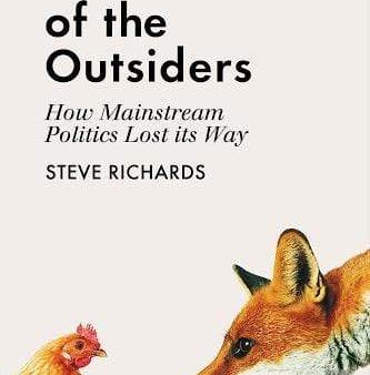 [Bargain corner] The Rise Of The Outsiders : How Mainstream Politics Lost Its Way For Sale